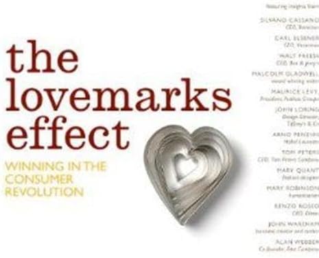 Lovemarks: Roberts, Kevin, Lafley, A. G.: 9781576872703: Amazon